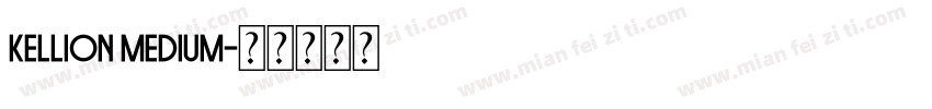 Kellion Medium字体转换